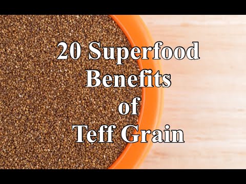 20 Superfood Benefits of Teff Grain