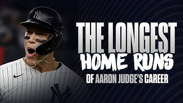 The TOP 10 LONGEST Home Runs of Aaron Judge