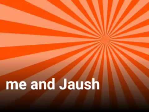 jaushhhhhh - Mr Weaver