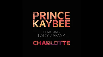 Prince Kaybee ft Lady Zamar - Charlotte