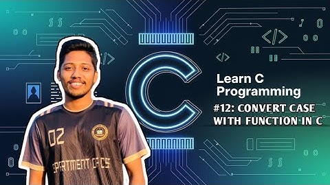 C Programming: Convert Uppercase to Lowercase & Lowercase to Uppercase