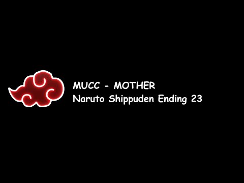MUCC MOTHER Naruto Shippuden Ending 23 Lyrics Video 