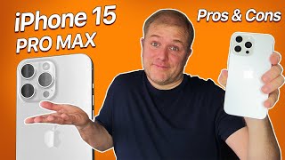 iPhone 15 Pro Max Review | Pros and Cons by James Newall 1,603 views 5 months ago 9 minutes, 6 seconds