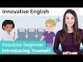 Learn English - Introduce Yourself in English - Innovative English