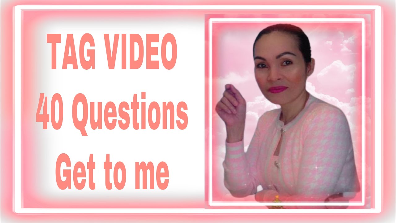 GET TO KNOW ME! 40 QUESTIONS TAG (Tagged by Msphotoghenic Instyle by Gen) | GLAMMUM76