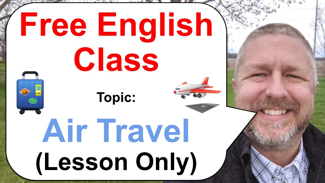 ⁣Let's Learn English! Topic: Air Travel ✈️🧳 - Lesson Only - Free English Class!