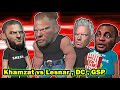 Khamzat wants Brock Lesnar , GSP & DC