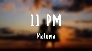 11 PM - Maluma [Lyrics Video]