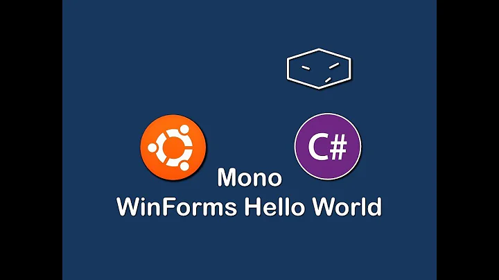 Mono C# WinForms HELLO WORLD