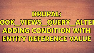 Drupal: Hook_views_query_alter: adding condition with entity reference value