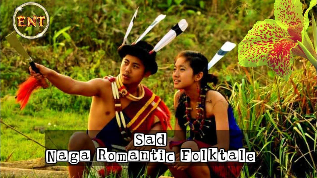 Jina tona Etiben motsu | Naga folktale(Love Story) Etiben and Jina