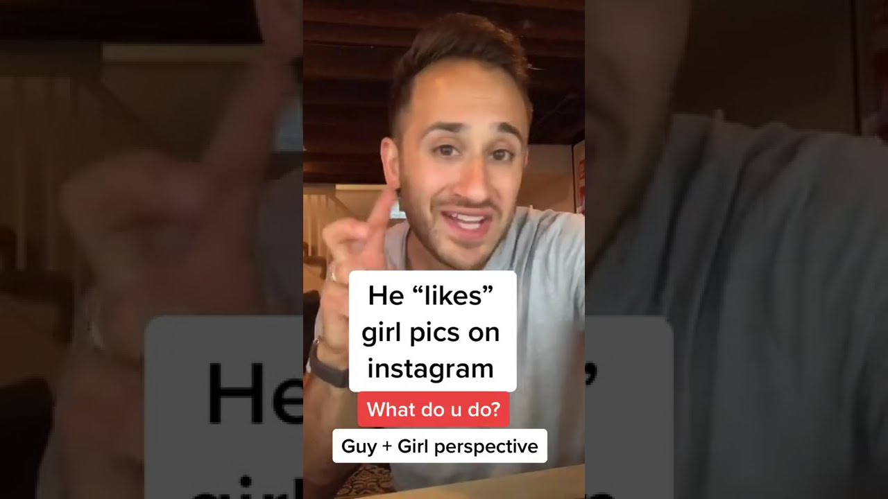 He Likes Girls Pictures On Instagram