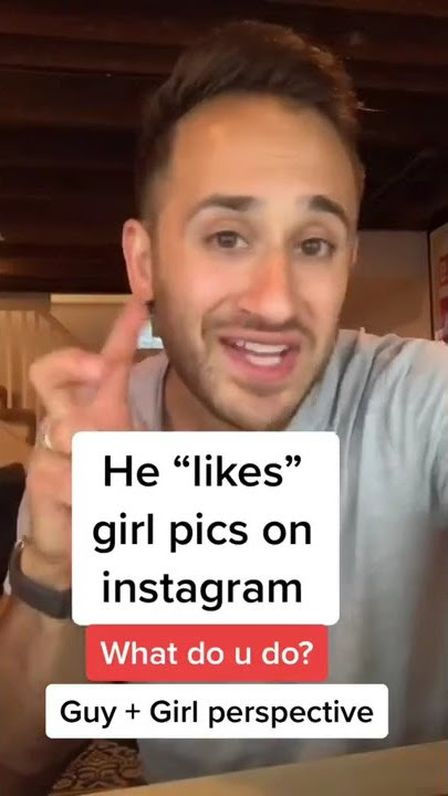 He “likes” Girls’ Pictures on Instagram