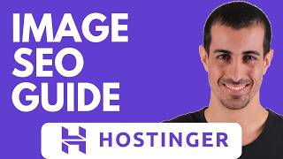 Image SEO Guide: How To Optimize Images for Search in Hostinger Website Builder