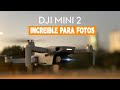 DJI Mini 2 El MEJOR dron para empezar Fotografía Aérea.