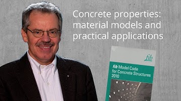 fib Model Code 2010 – Concrete properties: material models and practical applications