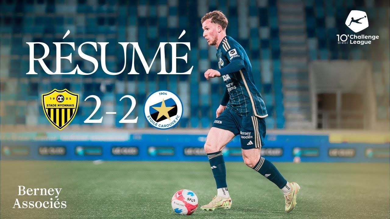 RÉSUMÉ Étoile Carouge Fc - Stade Nyonnais | J19 Dieci Challenge League 