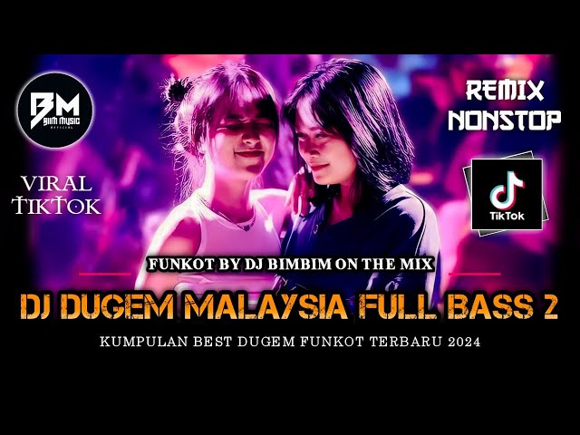 DJ BEST FUNKOT MALAYSIA‼️|| DJ SIAPA BENAR SIAPA SALAH‼️|| DJ MALAM SEMAKIN DINGIN‼️|| DJ TERLALU‼️ class=