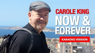 Carole King - Now And Forever (SPMM Karaoke Version)