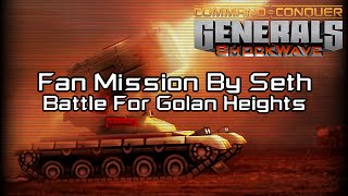 C&C Shockwave 1.1  Mission Battle For Golan Heights [C&C Generals Zero Hour]