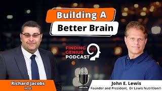 Building A Better Brain: Dr. John Lewis On Polysaccharides, Performance & Preventing Alzheimer’s
