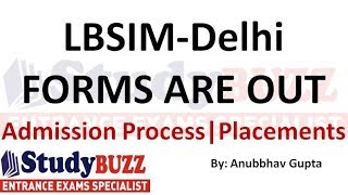 LBSIM Delhi forms are out | Important dates, exam pattern, selection process, placements