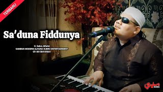 Sholawat Sa'duna Fiddunya  |  H. Subro Alfarizi  |  O.G Alfariz Subro Entertainment