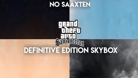 Gta Sa Android Mod Definitive Edition Skybox No Saaxten 🔥🔥