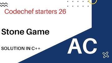 Codechef Starters 26 Stone Game Solution with C++ Code