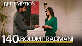 Esaret 140. Bölüm Fragmanı | Redemption Episode 140. Promo