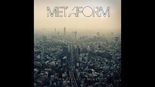 Metaform - It's Gotta Be