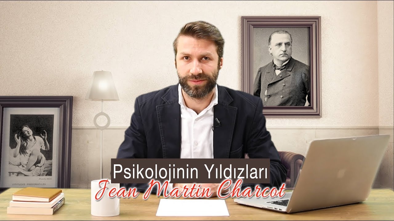 Nörolojinin Babası - Jean Martin Charcot