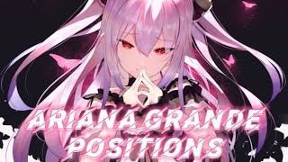 [Nightcore] Ariana Grande - positions