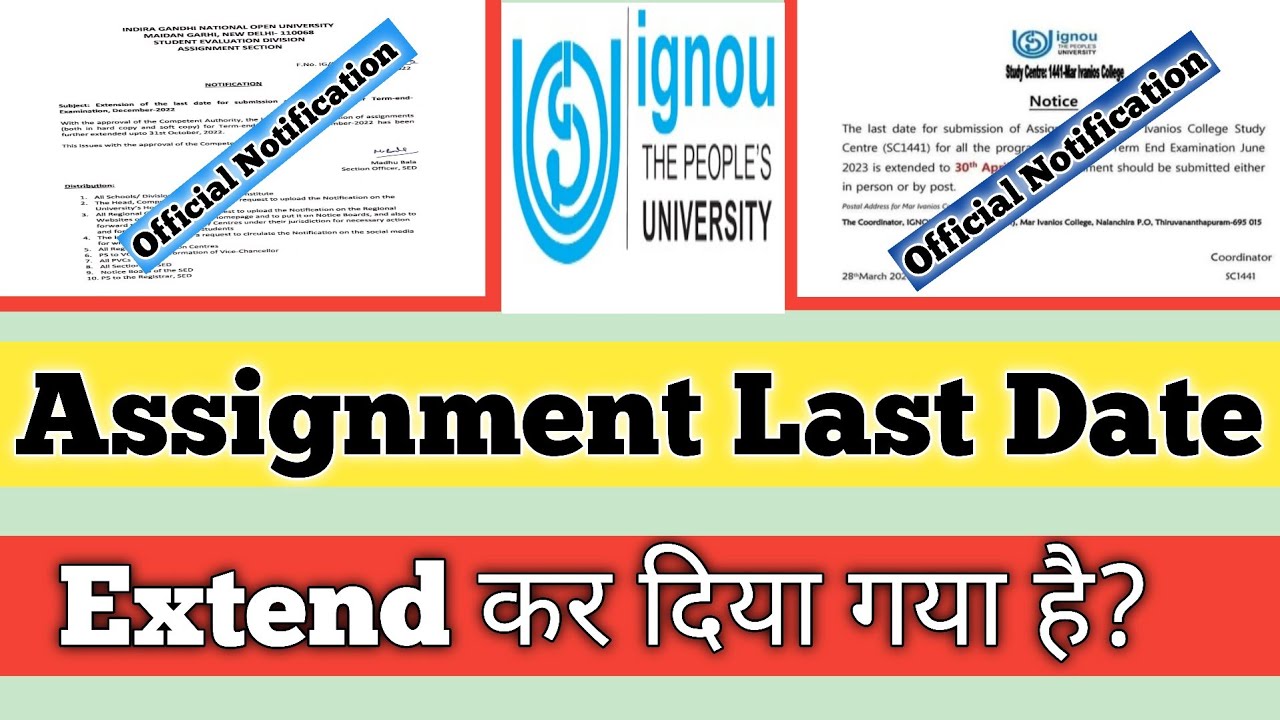 will ignou extend the assignment submission date again