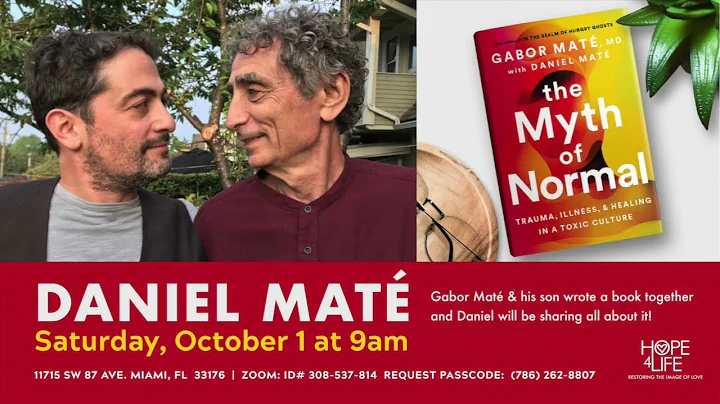The Myth of Normal with Daniel Maté at HOPE4LIFE