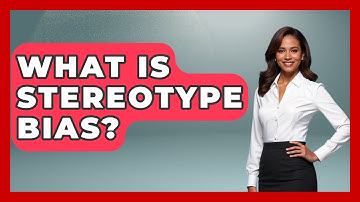 What Is Stereotype Bias? - The Personal Growth Path
