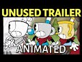 Cuphead dlc unused trailer animated