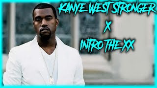 Stronger x Intro Tiktok Remix Mashup Kanye West x The xx
