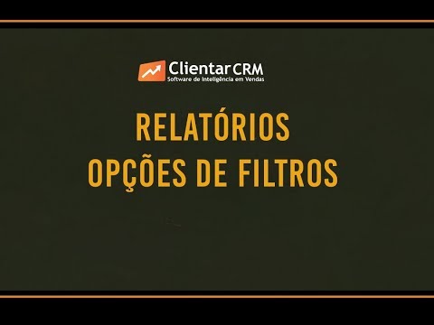 PROGRAMA DE VENDAS – Clientar CRM - Relatórios - Opções de Filtros