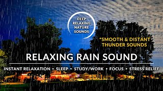 ⛈️ RELAXING RAINFALL | Help SLEEP, STUDY, FOCUS | SMOOTH THUNDER SOUNDS | #RainSoundsForSleeping by Deep Relaxing Nature Sounds 35 views 11 months ago 3 hours
