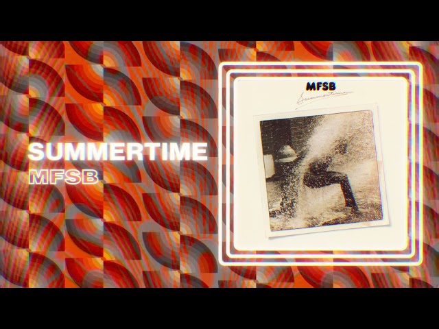 MFSB - Summertime