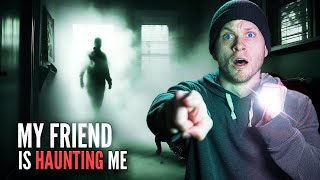 My Friend is HAUNTING Me: A Special Connection to a Ghost || Paranormal Activity Documented