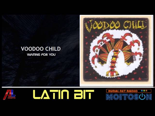 VOODOO CHILD - Waiting for you