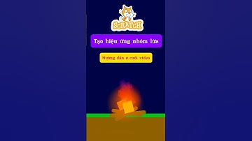 cách lập trình scratch tạo hiệu ứng nhóm lửa #laptrinhscratch #xuhuong #hoclaptrinh #scratch