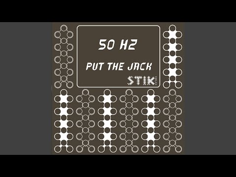 50 Hz — Put the Jack (Piero Zeta Rmx, Pt. 2)