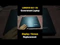 #Lenovo E41-25 Government Laptop Display Replacement #screenreplacement  #lenovoe4125 #shorts