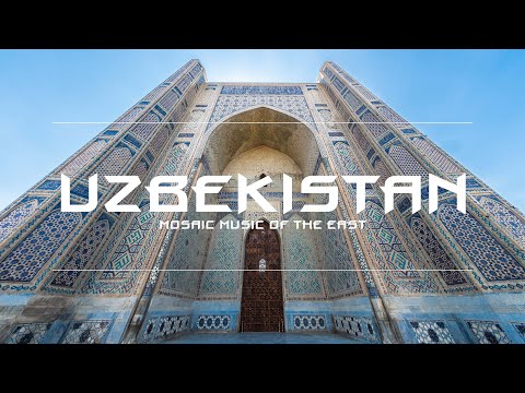 Узбекистан — музыка мозаики Востока 4K / Uzbekistan — mosaic music of the East 4K