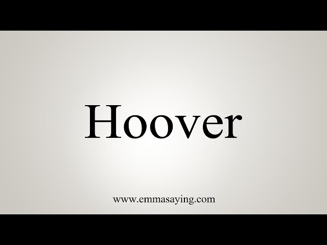 hoover - Wiktionary, the free dictionary