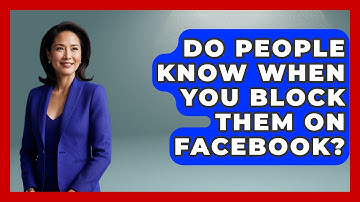 Do People Know When You Block Them on Facebook? - Everyday-Networking