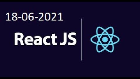 REACT JS ON ZOOM ON 18-06-2021